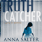 Truth Catcher: A Novel