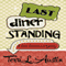 Last Diner Standing: A Rose Strickland Mystery