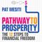 Pathway to Prosperity: The 12 Steps to Financial Freedom