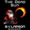 The Dead Sun: Star Force, Book 9