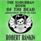 The Suburban Book of the Dead: Armageddon Trilogy, Book 3