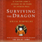 Surviving the Dragon: A Tibetan Lama's Account of 40 Years under Chinese Rule