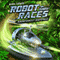 Rainforest Rampage: Robot Races, Book 2