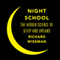 Night School: Wake Up to the Power of Sleep