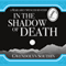 In the Shadow of Death