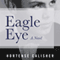 Eagle Eye: A Novel