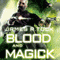 Blood and Magick: A Deacon Chalk: Occult Bounty Hunter Novel