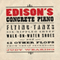 Edison's Concrete Piano: Flying Tanks, Six-Nippled Sheep, Walk-on-Water Shoes, and 12 Other Flops from Great Inventors