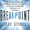 Breakpoint: Why the Web Will Implode, Search Will Be Obsolete, and Everything Else You Need to Know About Technology Is in Your Brain