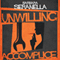 Unwilling Accomplice