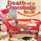 Death of a Chocoholic