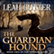 The Guardian Hound: Shadow Wars, Book 2