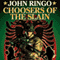 Choosers of the Slain: Paladin of Shadows, Book 3