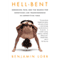 Hell-Bent: Obsession, Pain, and the Search for Something Like Transcendence in Competitive Yoga