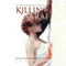 Killing Sarai: A Novel (In the Company of Killers)