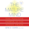 The Mature Mind: The Positive Power of the Aging Brain