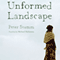 Unformed Landscape