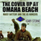 Cover-Up at Omaha Beach: D-Day, the US Rangers, and the Untold Story of Maisy Battery