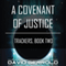 A Covenant of Justice: Trackers, Book Two