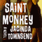 Saint Monkey: A Novel