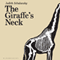 The Giraffe's Neck