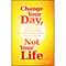 Change Your Day, Not Your Life: A Realistic Guide to Sustained Motivation, More Productivity and the Art of Working Well