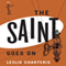 The Saint Goes On: The Saint, Book 14
