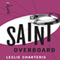 Saint Overboard: The Saint, Book 16