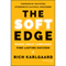 The Soft Edge: Where Great Companies Find Lasting Success