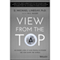 View from the Top: An Inside Look at How People in Power See and Shape the World