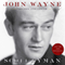 John Wayne: The Life and Legend