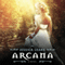 Arcana: A Novel