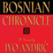 Bosnian Chronicle: A Novel