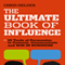 The Ultimate Book of Influence: 10 Tools of Persuasion to Connect, Communicate, and Win in Business