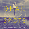 Dead Spots