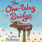 The One-Way Bridge