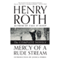 Mercy of a Rude Stream: The Complete Novels