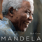 Mandela: His Life and Legacy for South Africa and the World