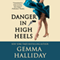 Danger in High Heels