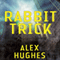 Rabbit Trick: A Mindspace Investigations Novella