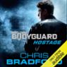 Hostage: Bodyguard, Book 1