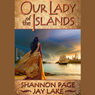 Our Lady of the Islands: Butchered God, Book 1
