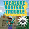 Treasure Hunters in Trouble: An Unofficial Gamers Adventure, Book 4