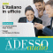 ADESSO Audio - L'italiano in ufficio. 6/2011. Italienisch lernen Audio  Im Bro