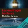 Les naufrags hurleurs (Martial de la Boissire 2)