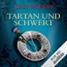 Tartan und Schwert (Die Dalriada-Saga 1)