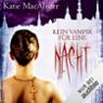 Kein Vampir fr eine Nacht (Dark Ones 2)