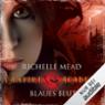 Blaues Blut (Vampire Academy 2)