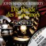 Die Feinde des Imperators (SPQR 13)