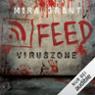 Feed: Viruszone (The Newsflesh Trilogy 1)